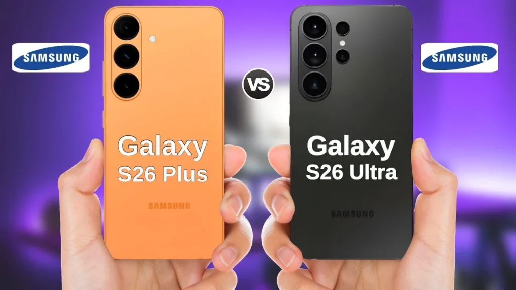 Vergleichsbild des Samsung Galaxy S26 Plus und S26 Ultra, das Design und Unterschiede der beiden 2026er-Modelle zeigt